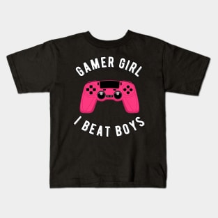 Gamer Girl I beat boys Gaming Gift Kids T-Shirt